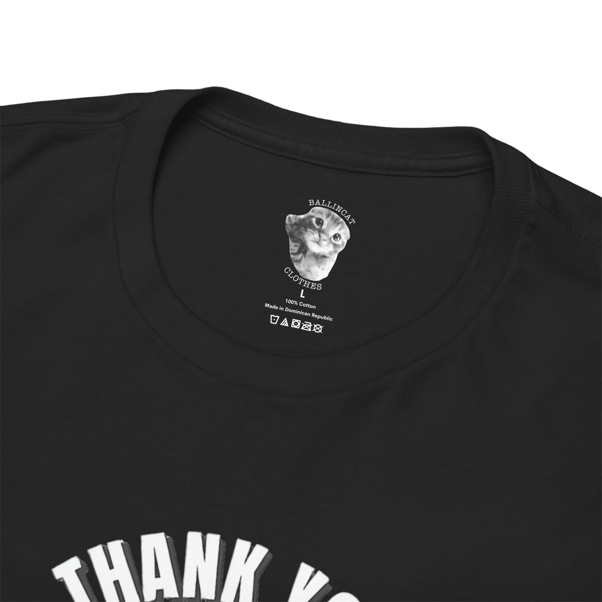 Thank You Ballincat43 Heavy cotton T-shirt Round Text (BLACK AND WHITE CAT)