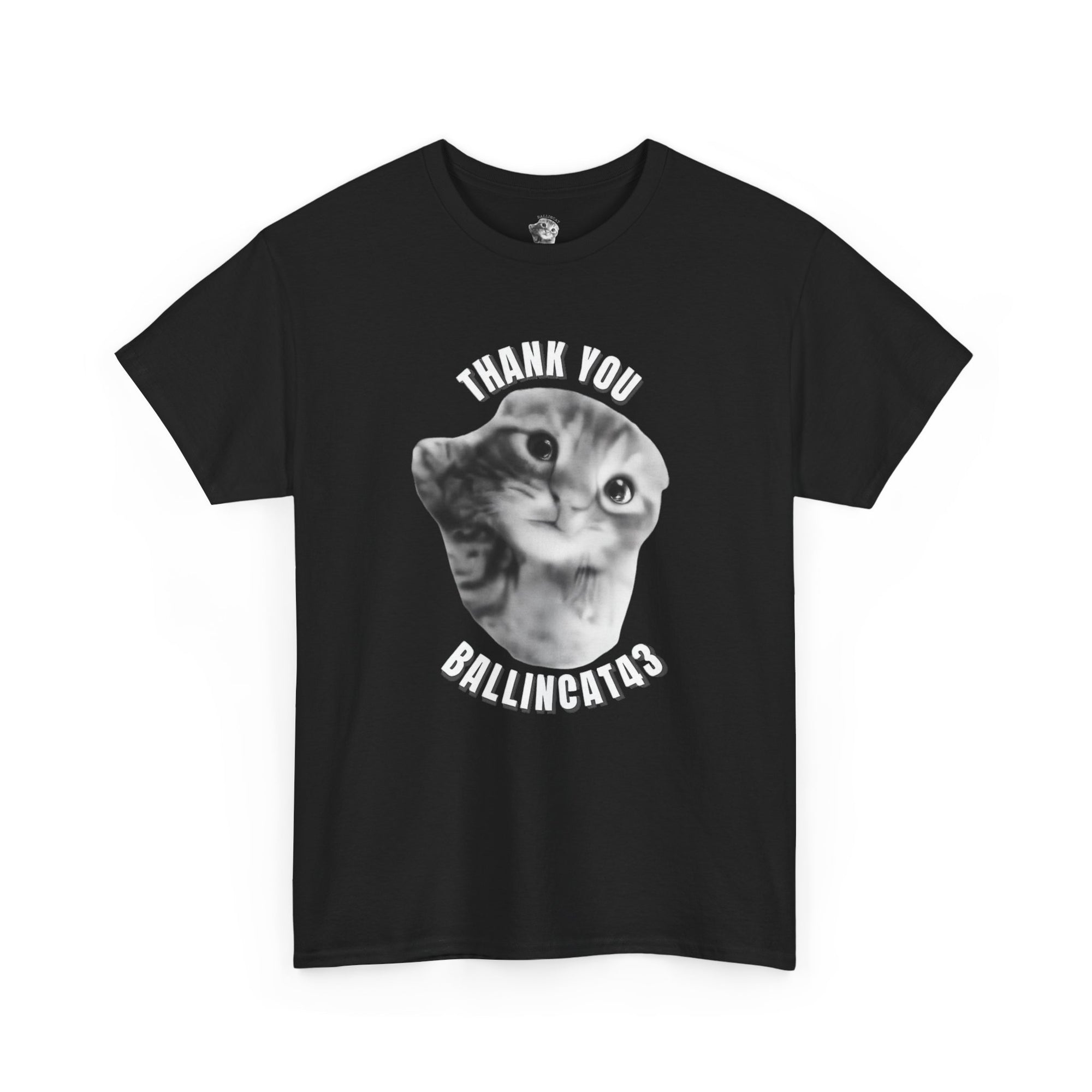 Thank You Ballincat43 Heavy cotton T-shirt Round Text (BLACK AND WHITE CAT)