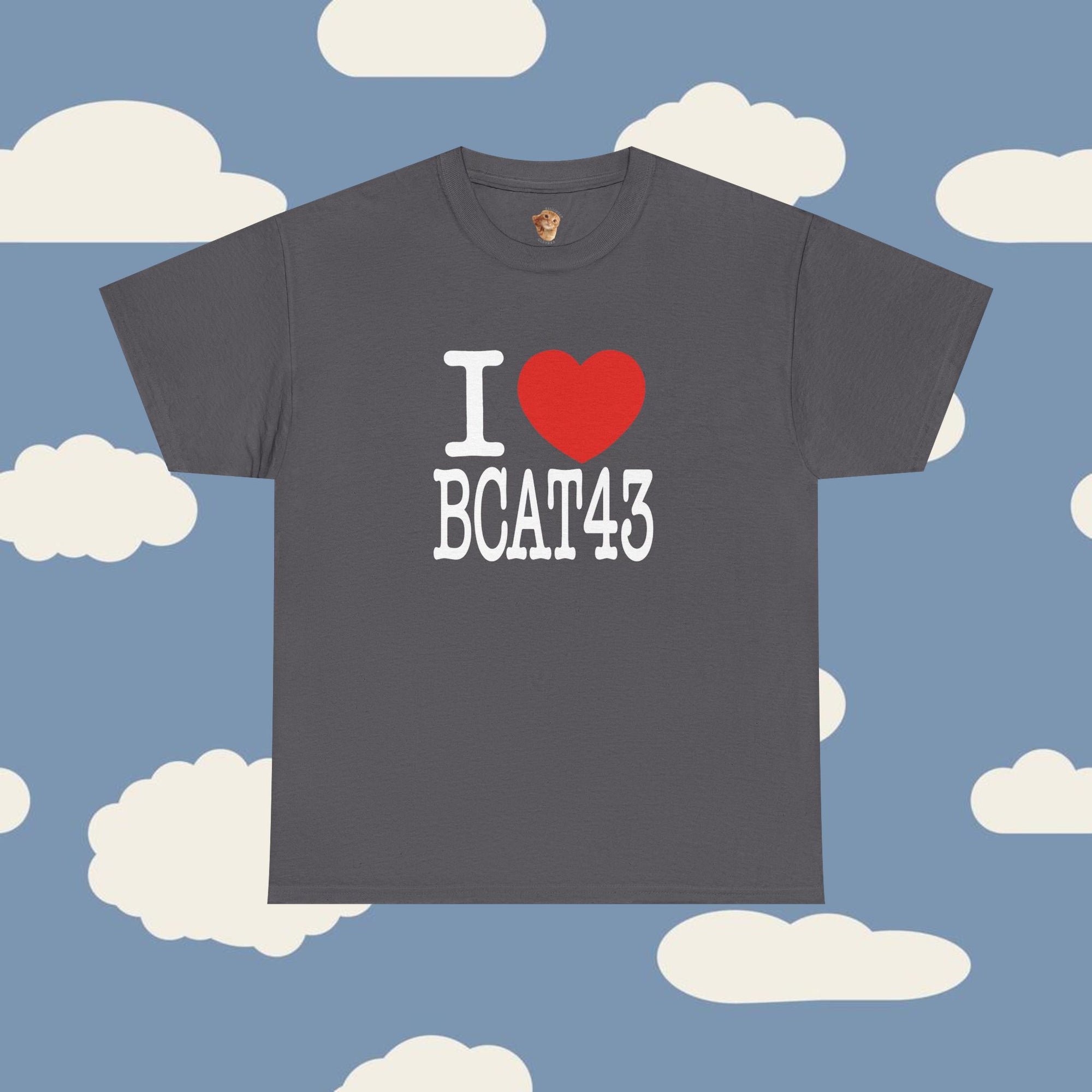 [NEW] I LOVE BCAT43 100% Cotton T-Shirt (WHITE TEXT)