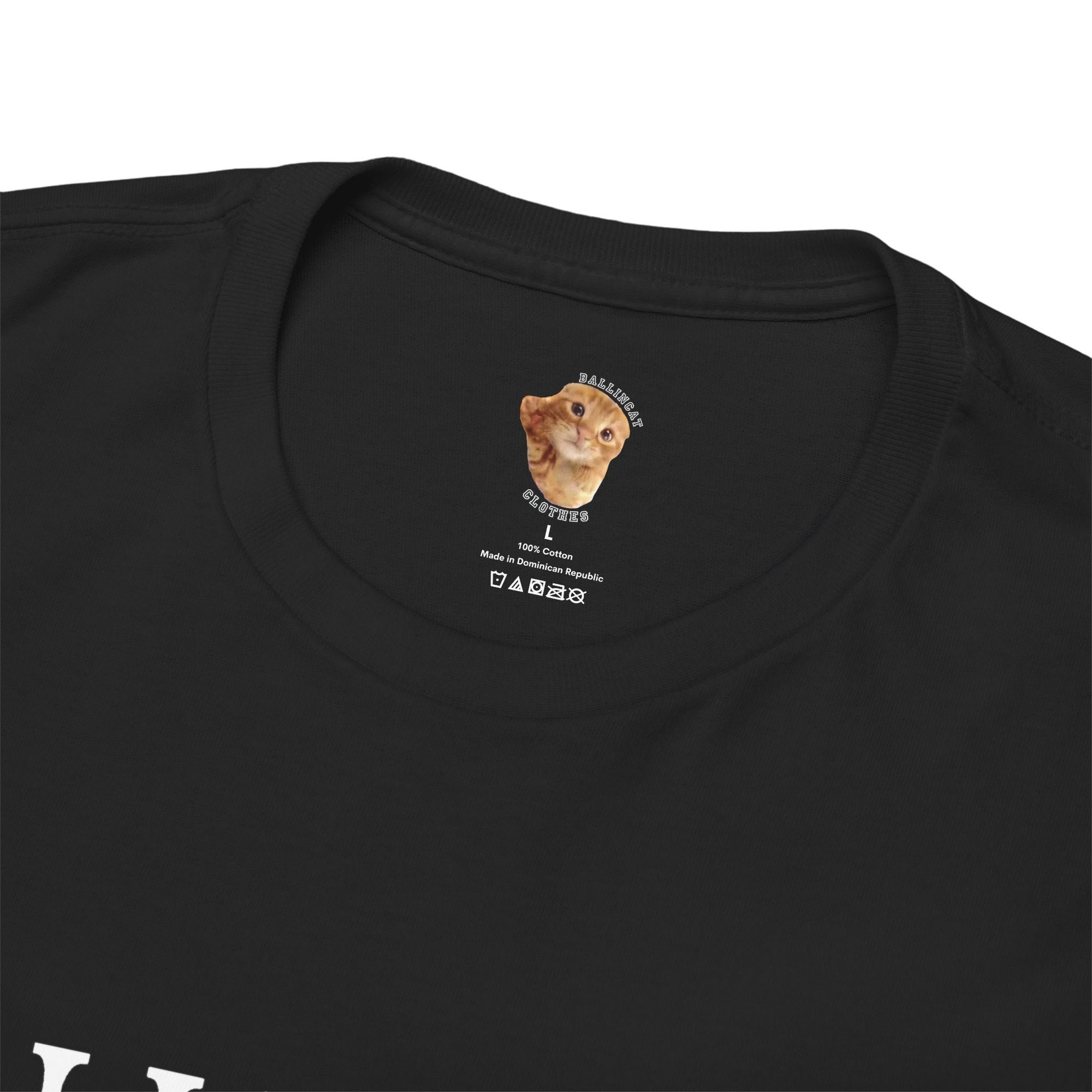 [NEW] I AM BALLINCAT43 100% Cotton T-Shirt (WHITE TEXT)