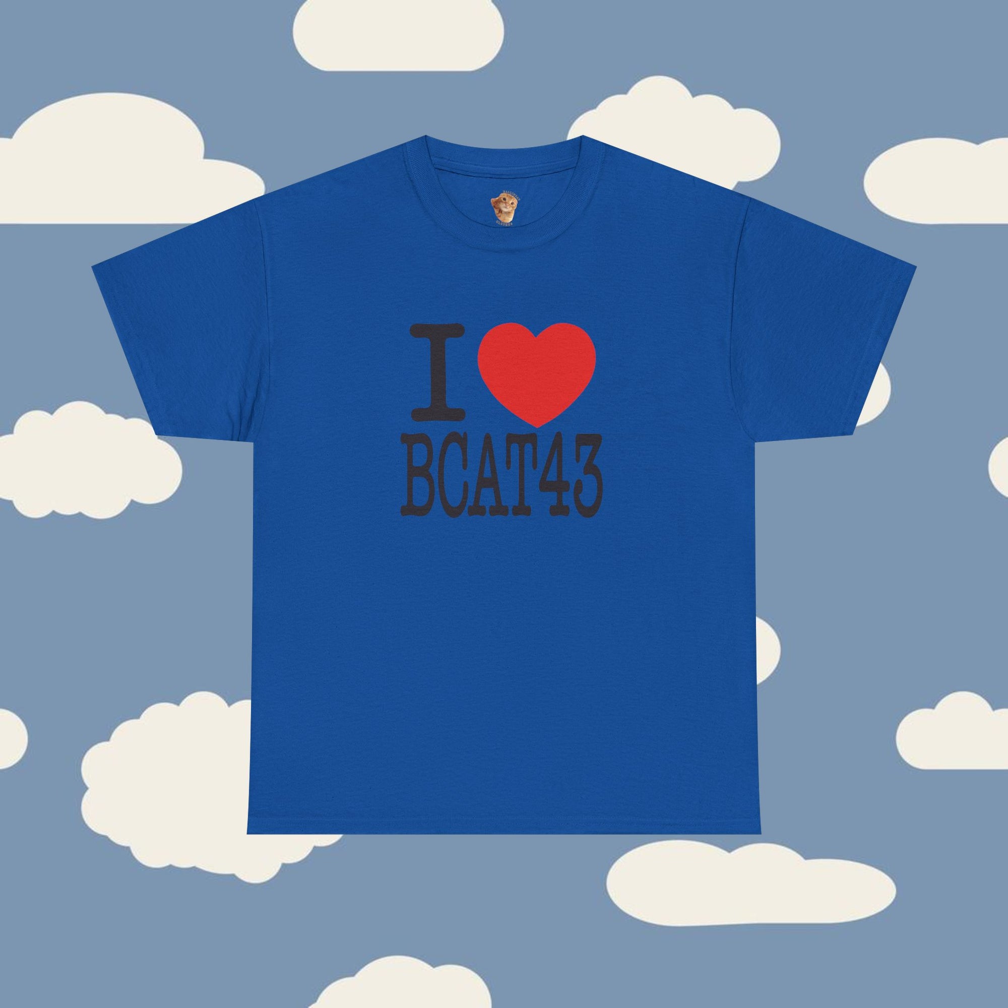 [NEW] I LOVE BCAT43 T-Shirt
