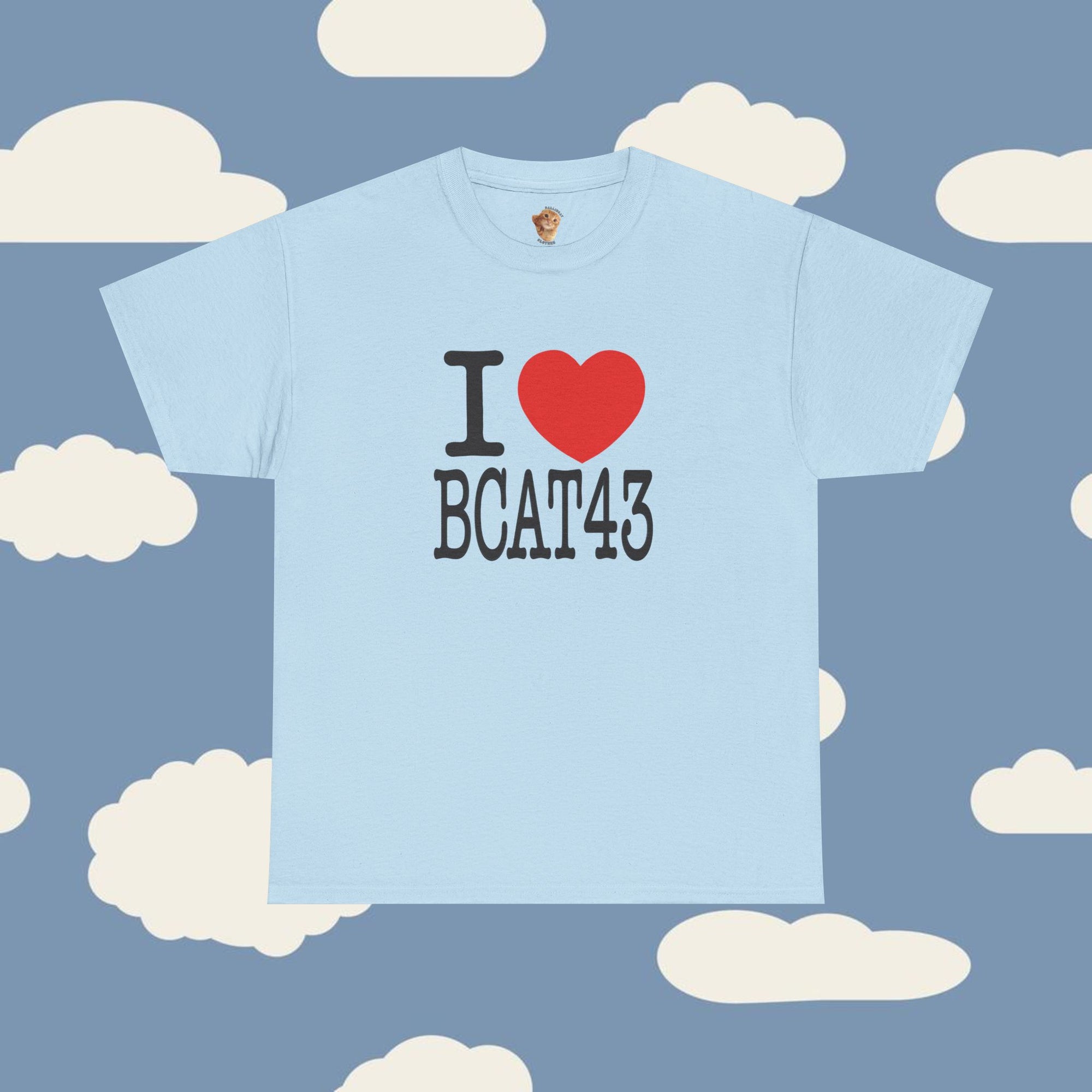 [NEW] I LOVE BCAT43 T-Shirt