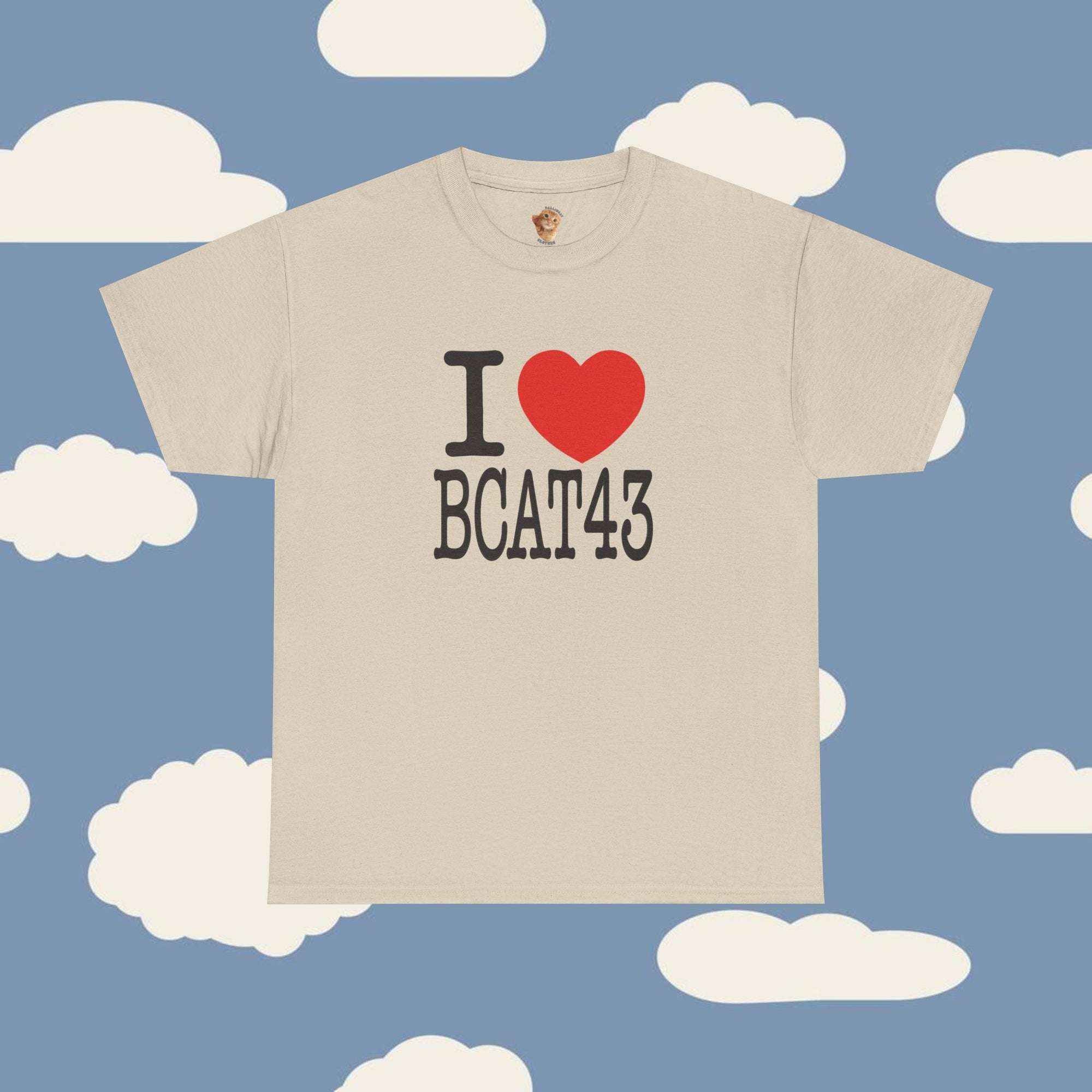 [NEW] I LOVE BCAT43 T-Shirt