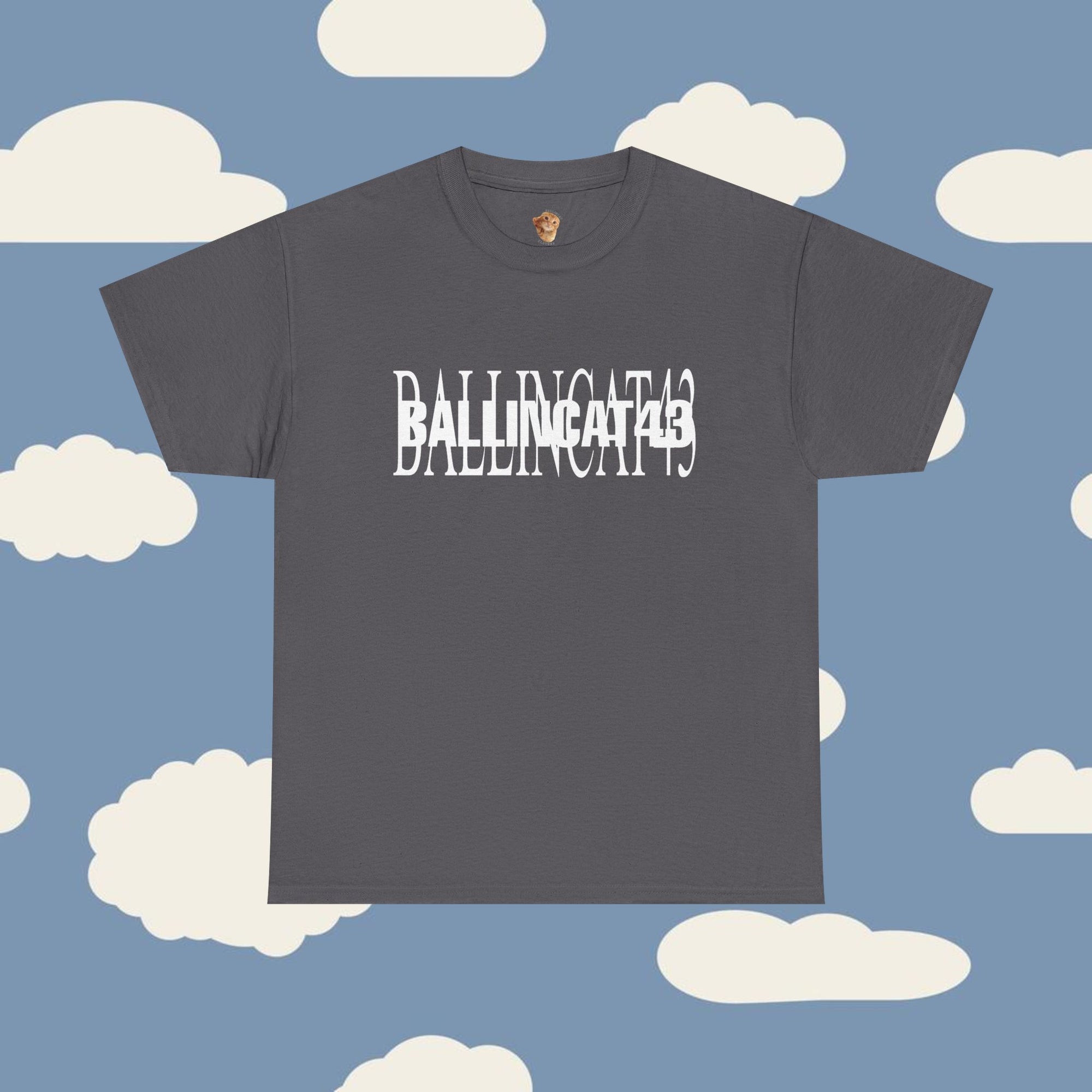 [NEW] I AM BALLINCAT43 100% Cotton T-Shirt (WHITE TEXT)