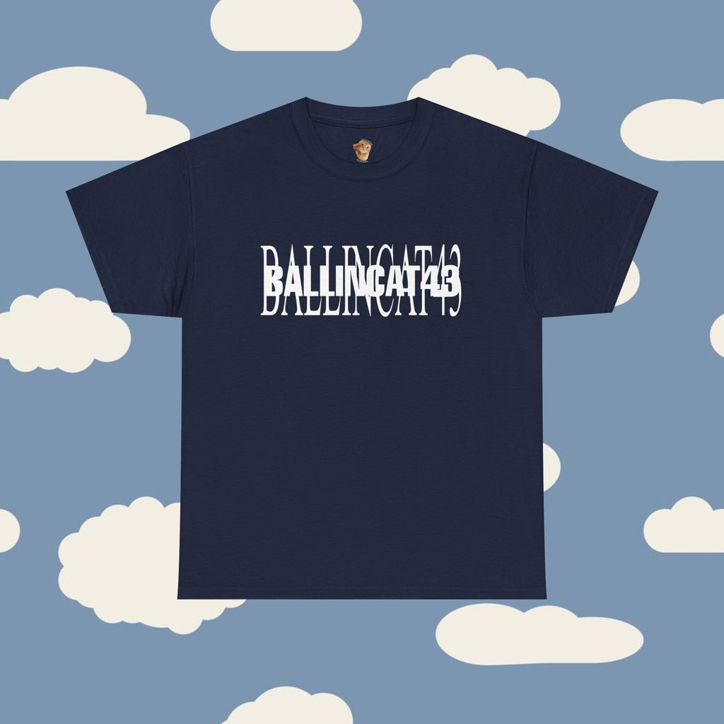 [NEW] I AM BALLINCAT43 100% Cotton T-Shirt (WHITE TEXT)