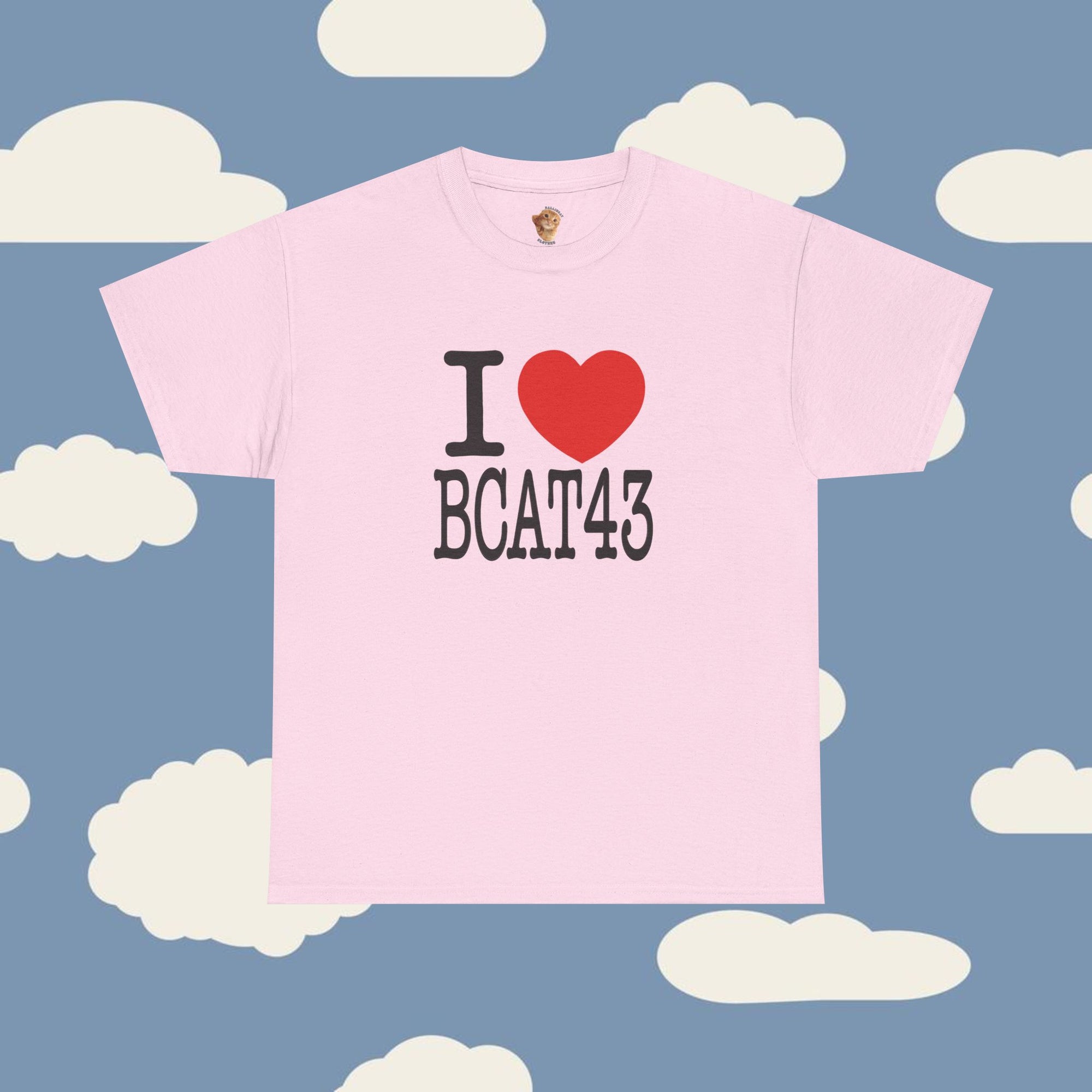 [NEW] I LOVE BCAT43 T-Shirt