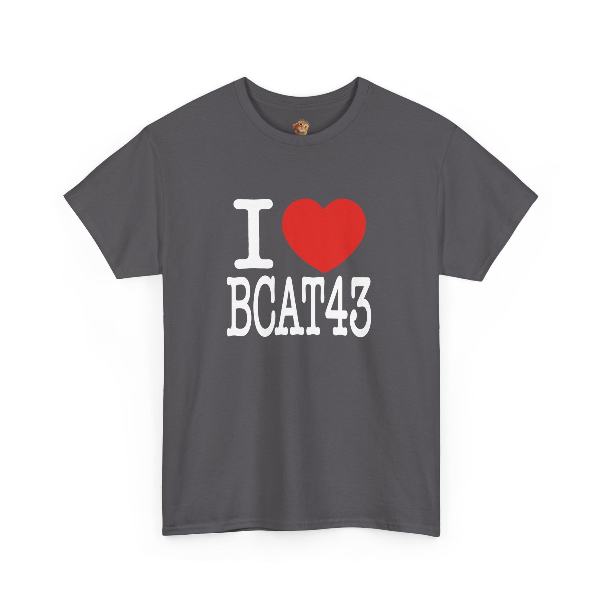 [NEW] I LOVE BCAT43 100% Cotton T-Shirt (WHITE TEXT)