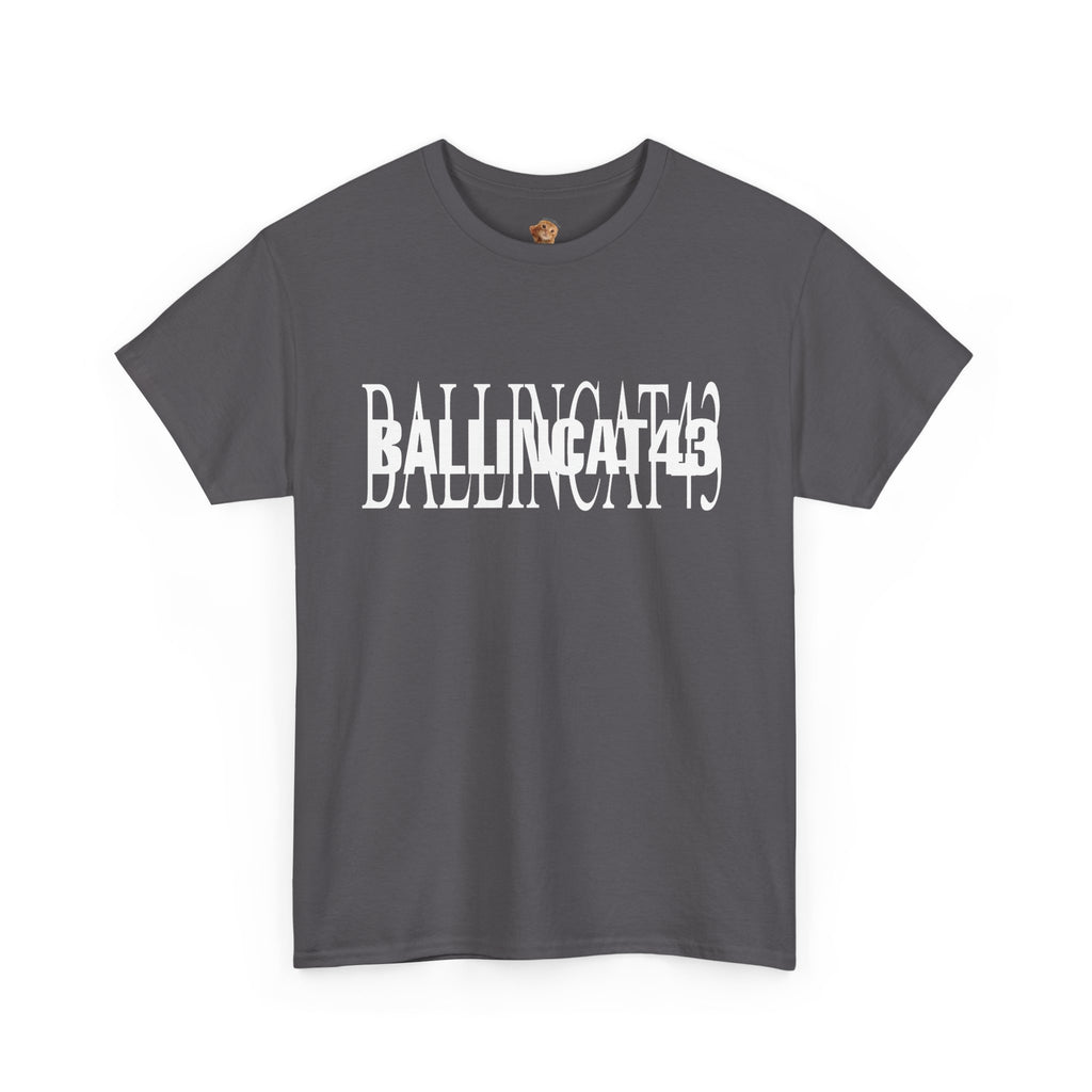 [NEW] I AM BALLINCAT43 100% Cotton T-Shirt (WHITE TEXT)