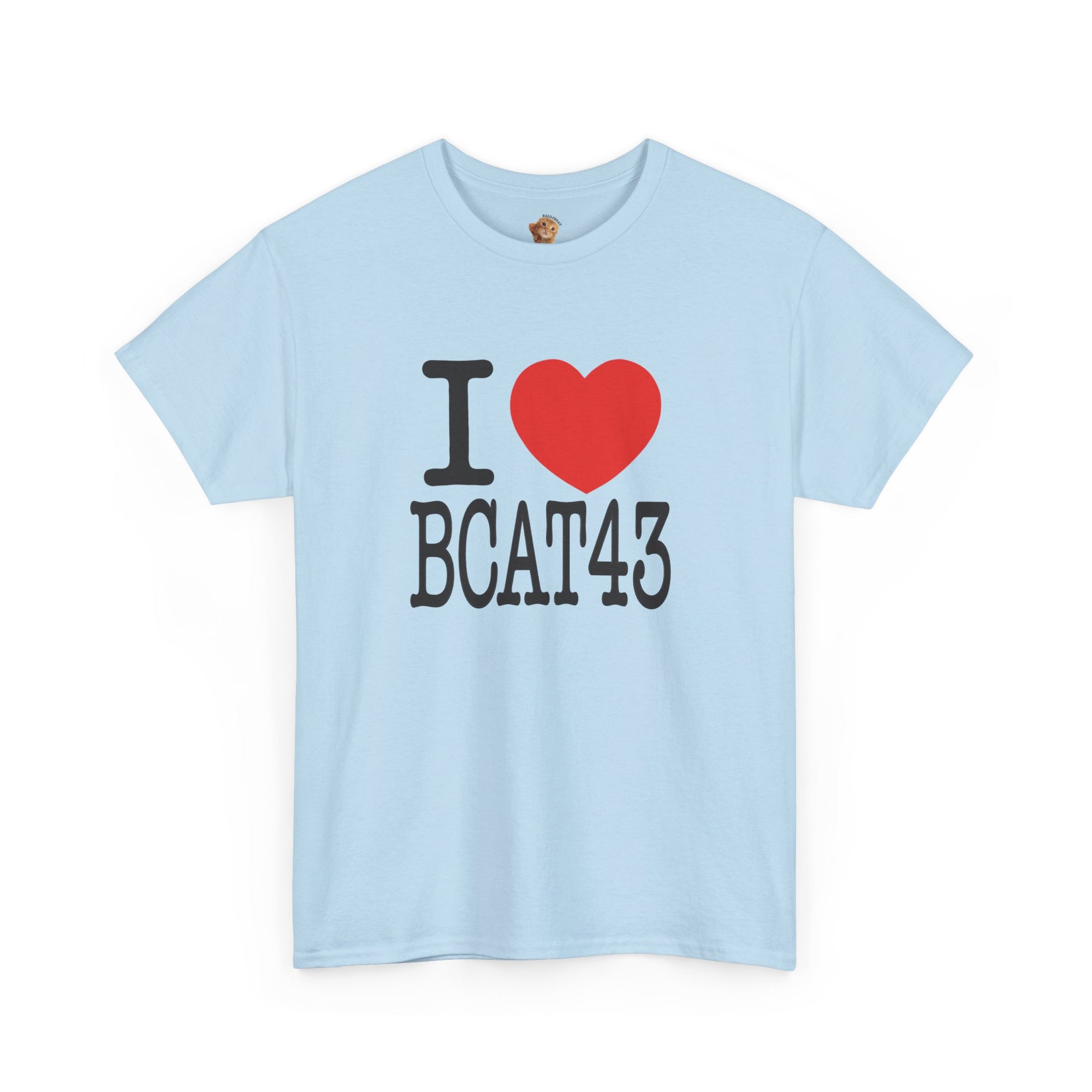 [NEW] I LOVE BCAT43 T-Shirt