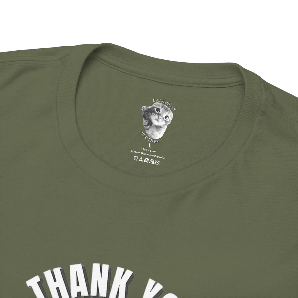 Thank You Ballincat43 Heavy cotton T-shirt Round Text (BLACK AND WHITE CAT)
